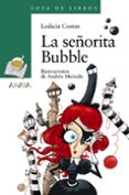 la señorita bubble-ledicia costas-9788469835982 la señorita bubble-ledicia costas-9788469835982
