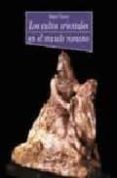 los cultos orientales en el mundo romano-robert turcan-9788470309182 los cultos orientales en el mundo romano-robert turcan-9788470309182