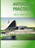 autocad practico vol.iii (nivel avanzado)-alberto arranz-9788470634482 autocad practico vol.iii (nivel avanzado)-alberto arranz-9788470634482