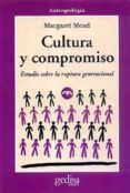 cultura y compromiso (2ª ed.)-margaret mead-9788474320282 cultura y compromiso (2ª ed.)-margaret mead-9788474320282