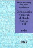 cultura escrita y poder en el mundo antiguo-9788474327182 cultura escrita y poder en el mundo antiguo-9788474327182