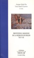 prototipos e imagenes de la mujer en los siglos xix y xx-teresa sauret guerrero-9788474969382 prototipos e imagenes de la mujer en los siglos xix y xx-teresa sauret guerrero-9788474969382