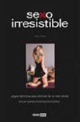 sexo irresistible-anna costa-9788475563282 sexo irresistible-anna costa-9788475563282