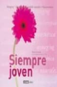siempre joven. antiaging, ozonoterapia, cuidados naturales y neur ocosmetica-maria hernando-9788475565682 siempre joven. antiaging, ozonoterapia, cuidados naturales y neur ocosmetica-maria hernando-9788475565682