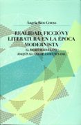 realidad, ficción y literatura en la época modernista-angela rico cerezo-9788477983682 realidad, ficción y literatura en la época modernista-angela rico cerezo-9788477983682
