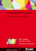 territorios de la infancia: dialogos entre arquitectura y pedagog ia-9788478273782 territorios de la infancia: dialogos entre arquitectura y pedagog ia-9788478273782