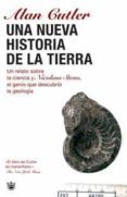 una nueva historia de la tierra-alan cutler-9788478719082 una nueva historia de la tierra-alan cutler-9788478719082