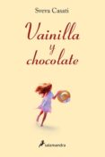 vainilla y chocolate-sveva casati-9788478889082 vainilla y chocolate-sveva casati-9788478889082