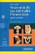 anatomia de los animales domesticos. obra completa (2 vol.) (tomo i: aparato locomotor, tomo ii: organos, sistema circulatorio y sistema nervioso)-hans-georg liebich-horst erich könig-9788479037482 anatomia de los animales domesticos. obra completa (2 vol.) (tomo i: aparato locomotor, tomo ii: organos, sistema circulatorio y sistema nervioso)-hans-georg liebich-horst erich könig-9788479037482
