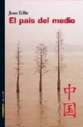 el pais del medio-joan tello-9788479480882 el pais del medio-joan tello-9788479480882