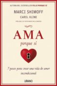 (pe) ama porque si: 7 pasos para crear una vida de amor incondicional-marci shimoff-9788479537982 (pe) ama porque si: 7 pasos para crear una vida de amor incondicional-marci shimoff-9788479537982
