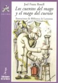 los cuentos del mago y el mago del cuento-joel franz rosell gomez-9788479600082 los cuentos del mago y el mago del cuento-joel franz rosell gomez-9788479600082
