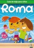 guia de viajes para niños roma (guia azul 2010)-9788480237482 guia de viajes para niños roma (guia azul 2010)-9788480237482