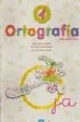 ortografia 4, 2 educacion primaria (2ª ed.)-9788481050882 ortografia 4, 2 educacion primaria (2ª ed.)-9788481050882