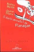 o diario vermello de flanagan-jaume ribera-andreu martin-9788482888682 o diario vermello de flanagan-jaume ribera-andreu martin-9788482888682