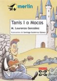 tanis i o mocos (4ª ed.)-manuel lourenzo gonzalez-9788483026182 tanis i o mocos (4ª ed.)-manuel lourenzo gonzalez-9788483026182