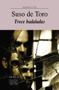 trece badaladas-suso de toro-9788483027882 trece badaladas-suso de toro-9788483027882
