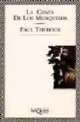 la costa de los mosquitos-paul theroux-9788483105382 la costa de los mosquitos-paul theroux-9788483105382