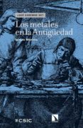 los metales en la antiguedad (ebook)-9788483199282 los metales en la antiguedad (ebook)-9788483199282