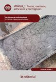 (i.b.d.)pastas, morteros, adhesivos y hormigones. eocb0108 fabroca de albañileria-9788483645482 (i.b.d.)pastas, morteros, adhesivos y hormigones. eocb0108 fabroca de albañileria-9788483645482