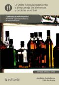 aprovisionamiento y almacenaje de alimentos y bebidas en el bar. hotr0208 (ebook)-ana belen ocaña zurera-lidia rey acosta-9788483649282 aprovisionamiento y almacenaje de alimentos y bebidas en el bar. hotr0208 (ebook)-ana belen ocaña zurera-lidia rey acosta-9788483649282