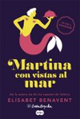 martina con vistas al mar-elisabet benavent-9788483658482 martina con vistas al mar-elisabet benavent-9788483658482