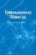 turbomaquinas termicas: teoria y problemas-j. lorenzo gutierrez de salterain-9788483737682 turbomaquinas termicas: teoria y problemas-j. lorenzo gutierrez de salterain-9788483737682