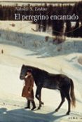 el peregrino encantado-nikolai semionovich leskov-9788484284482 el peregrino encantado-nikolai semionovich leskov-9788484284482
