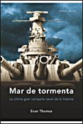 mar de tormenta: la ultima gran campaña naval de la historia-evan thomas-9788484329282 mar de tormenta: la ultima gran campaña naval de la historia-evan thomas-9788484329282