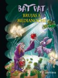 brujas a medianoche (serie bat pat 2) (ebook)-9788484418382 brujas a medianoche (serie bat pat 2) (ebook)-9788484418382