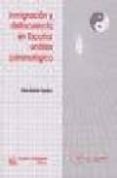 inmigracion y delincuencia en españa: analisis criminologico-elisa garcia españa-9788484423782 inmigracion y delincuencia en españa: analisis criminologico-elisa garcia españa-9788484423782