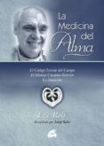 la medicina del alma: el codigo secreto del cuerpo. el idioma cre ativo interior. la intuicion (2ª ed)-eric rolf-9788484451082 la medicina del alma: el codigo secreto del cuerpo. el idioma cre ativo interior. la intuicion (2ª ed)-eric rolf-9788484451082