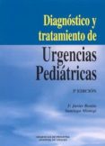 diagnostico y tratamiento de urgencias pediatricas (2ª ed.)-francisco javier benito fernandez-santiago mintegi raso-9788484730682 diagnostico y tratamiento de urgencias pediatricas (2ª ed.)-francisco javier benito fernandez-santiago mintegi raso-9788484730682