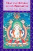 tras las huellas de los bodisatuas-jampa guesme tegchok-9788486615482 tras las huellas de los bodisatuas-jampa guesme tegchok-9788486615482