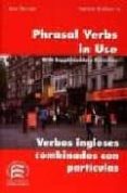 phrasal verbs in use= verbos ingleses combinados particulas (3ª e d.) (edicion bilingüe)-patrick h. sheerin-jose merino-9788486623982 phrasal verbs in use= verbos ingleses combinados particulas (3ª e d.) (edicion bilingüe)-patrick h. sheerin-jose merino-9788486623982