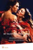 mi valeroso caballero-hannah howell-9788489662582 mi valeroso caballero-hannah howell-9788489662582