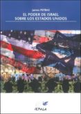 el poder de israel sobre los estados unidos-james petras-9788489743182 el poder de israel sobre los estados unidos-james petras-9788489743182