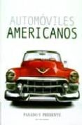 automoviles americanos-matt delorenzo-9788489978782 automoviles americanos-matt delorenzo-9788489978782