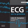 ecg en la practica 6ª ed-j. r. hampton-9788490226582 ecg en la practica 6ª ed-j. r. hampton-9788490226582