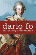 un rei boig a dinamarca-dario fo-9788490265482 un rei boig a dinamarca-dario fo-9788490265482
