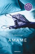 amame (trilogia stark, 3)-j. kenner-9788490328682 amame (trilogia stark, 3)-j. kenner-9788490328682