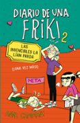 diario de una friki 2: las invencibles la lian parda-anna cammany-9788490430682 diario de una friki 2: las invencibles la lian parda-anna cammany-9788490430682