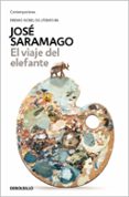 el viaje del elefante-jose saramago-9788490628782 el viaje del elefante-jose saramago-9788490628782