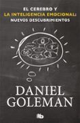 el cerebro y la inteligencia emocional-daniel goleman-9788490701782 el cerebro y la inteligencia emocional-daniel goleman-9788490701782