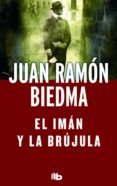 el iman y la brujula-juan ramon biedma-9788490703182 el iman y la brujula-juan ramon biedma-9788490703182