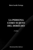 la persona como sujeto del derecho 2ª edicion-mar�a lacalle noriega-9788490856482 la persona como sujeto del derecho 2ª edicion-mar�a lacalle noriega-9788490856482