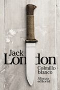 colmillo blanco-jack london-9788491040682 colmillo blanco-jack london-9788491040682