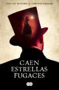 caen estrellas fugaces-jose gil romero-goretti irisarri-9788491291282 caen estrellas fugaces-jose gil romero-goretti irisarri-9788491291282