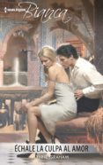 échale la culpa al amor (ebook)-lynne graham-9788491700982 échale la culpa al amor (ebook)-lynne graham-9788491700982