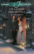 una unión irresistible (ebook)-jessica hart-9788491704782 una unión irresistible (ebook)-jessica hart-9788491704782